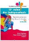 13ème Salon des Indépendants 13ème Salon des Indépendants