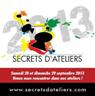 Secrets d'Ateliers 2013 Secrets d'Ateliers 2013